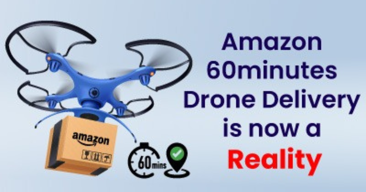 Amazon 60-minutes Drone Delivery Is Now A Reality! | Techamenity